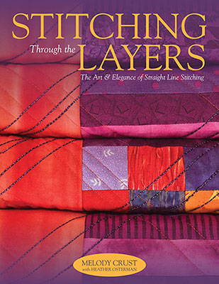 Book Cover-Stitching through the Layers by Melody Crust